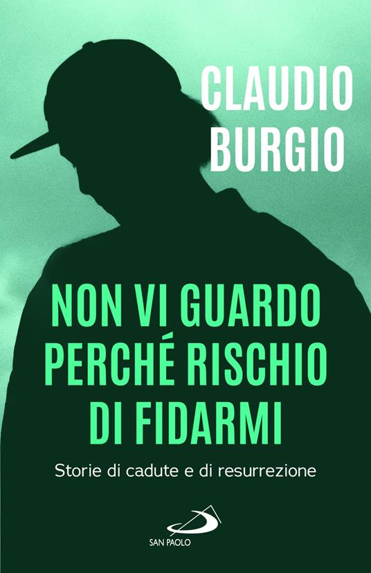 16 Non ti guardo perch rischio di fidarmi